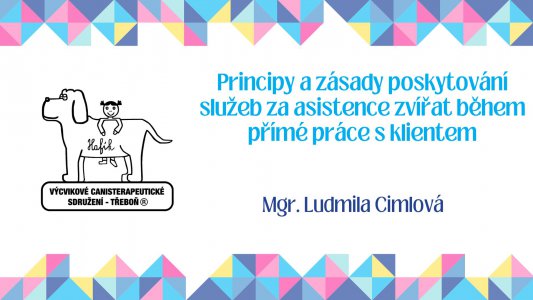 Principy a zásady služeb za asistence zvířat během přímého poskytování AAS u klientů